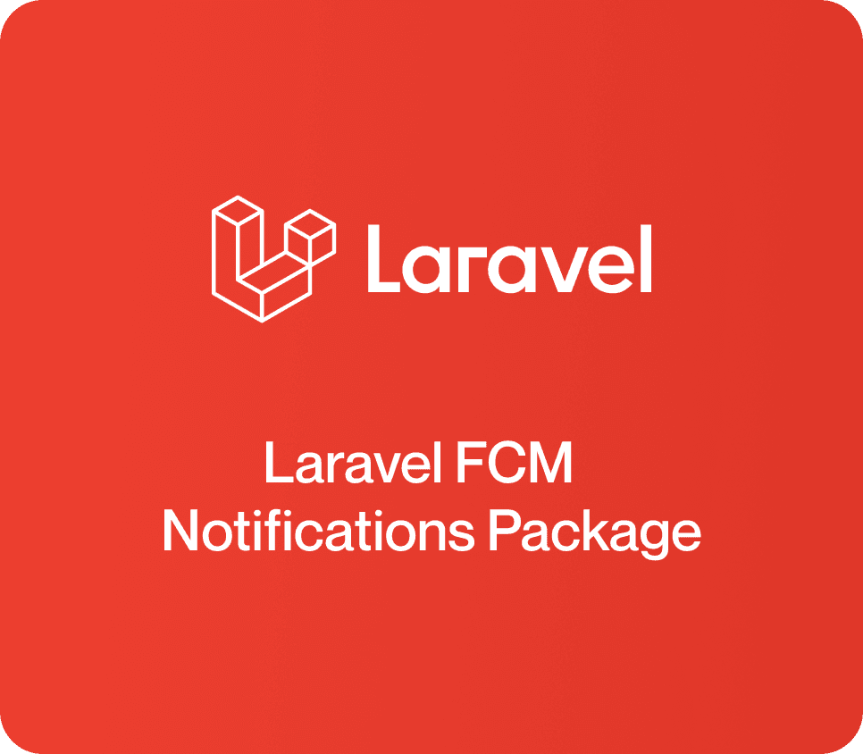 Laravel FCM Notifications Package